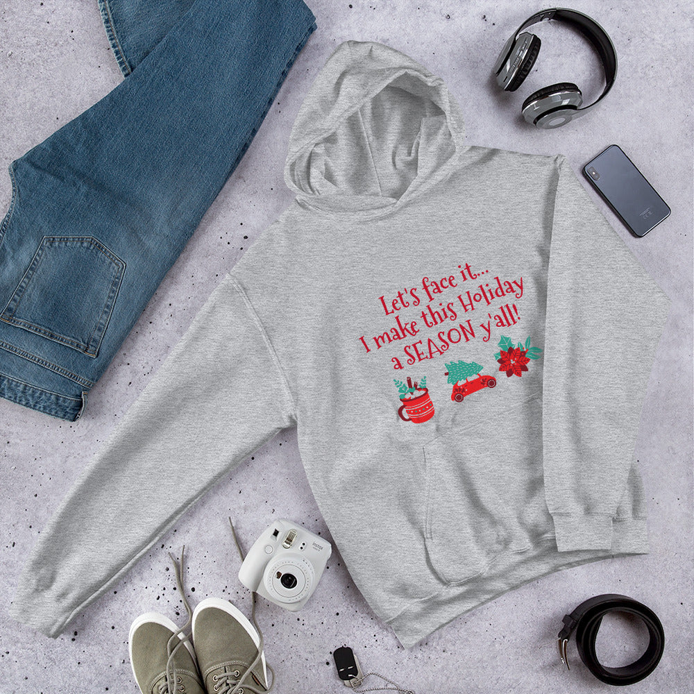 "I Make this Holiday" Hoodie