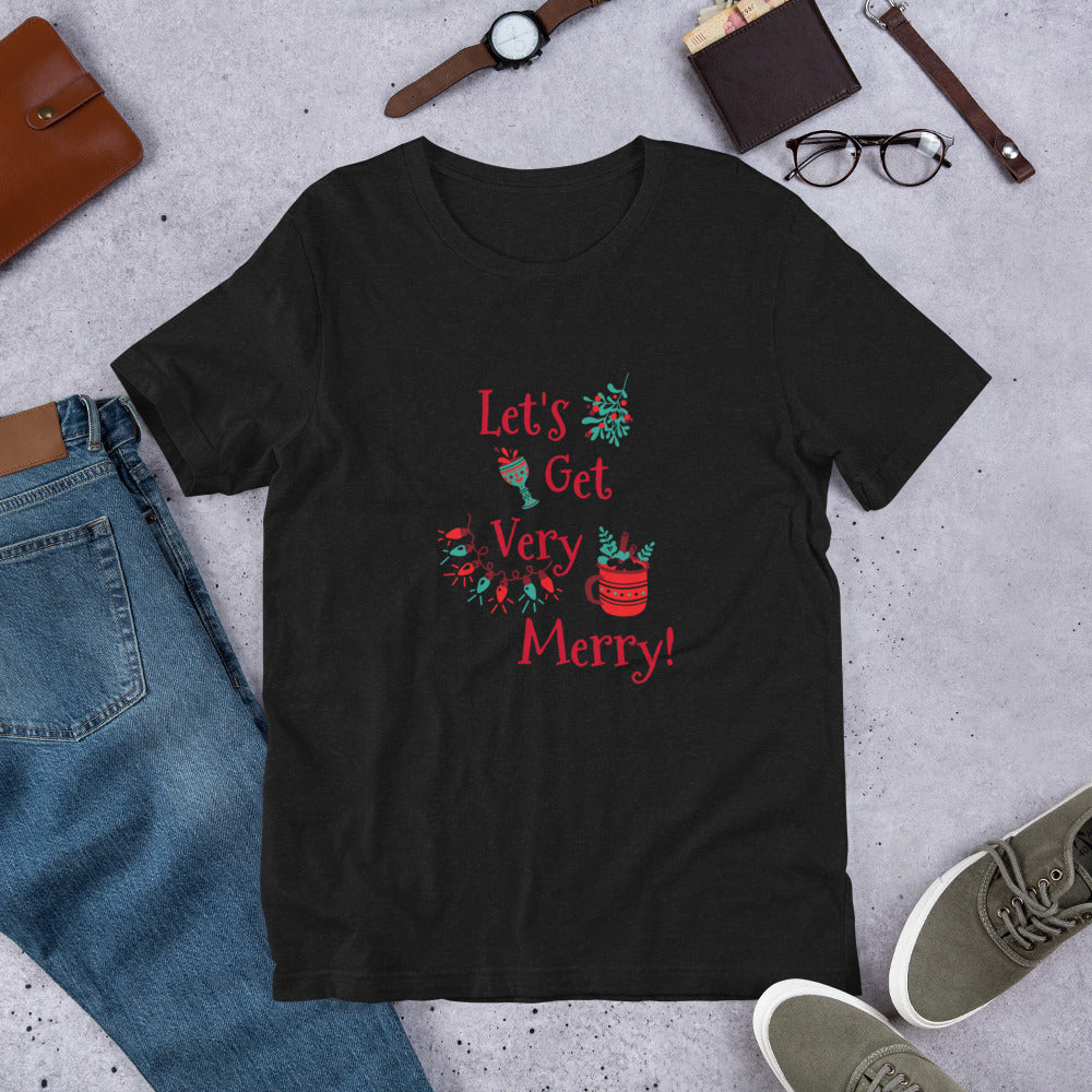 Let's Get Very Merry T-Shirt