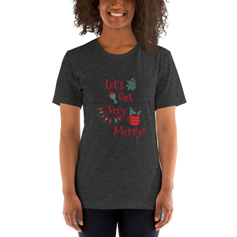 Let's Get Very Merry T-Shirt