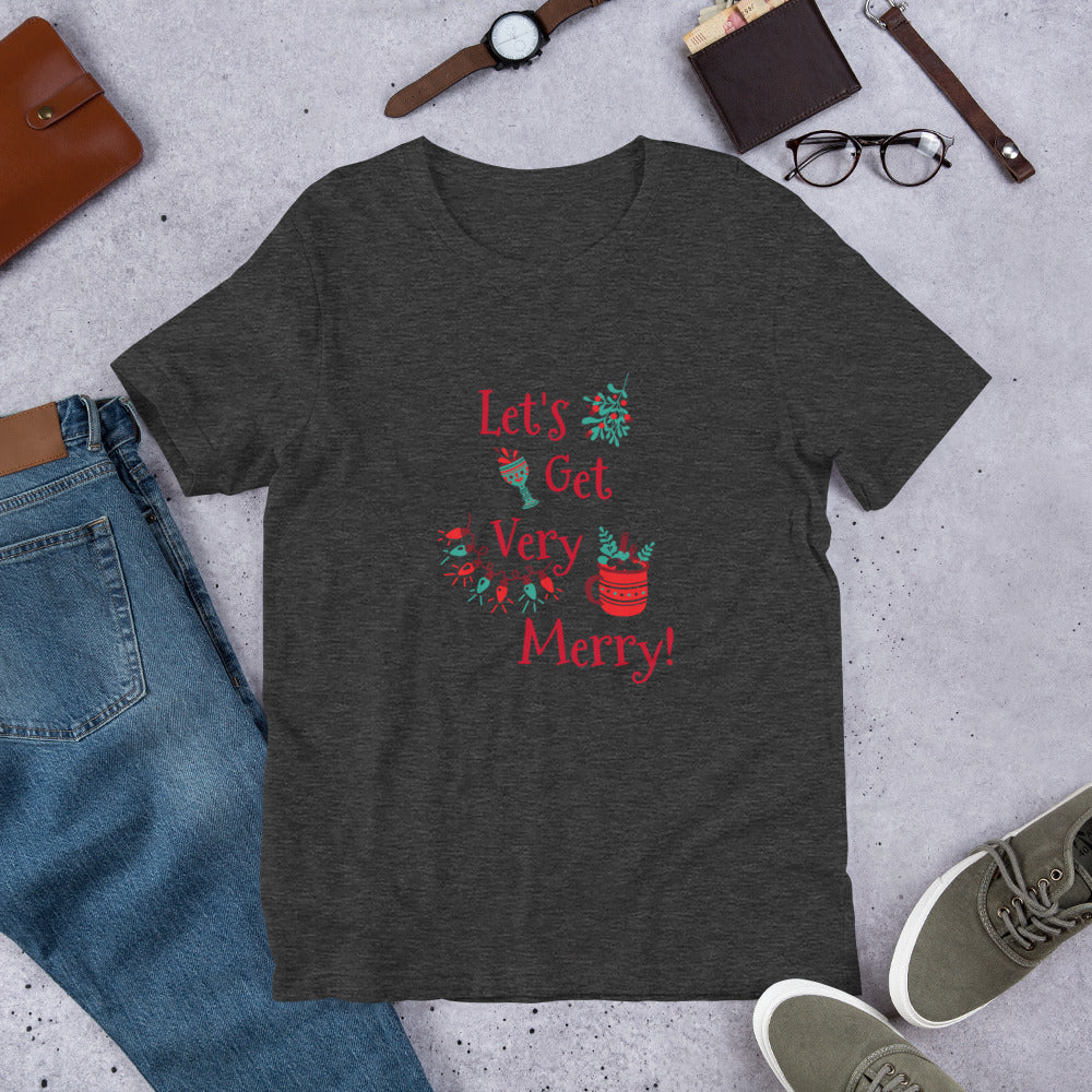 Let's Get Very Merry T-Shirt