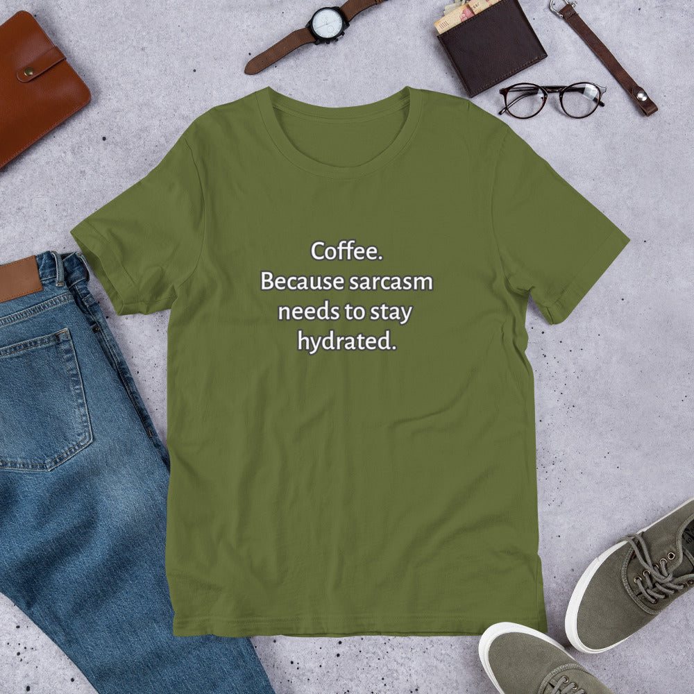 Coffee and Sarcasm unisex t-shirt