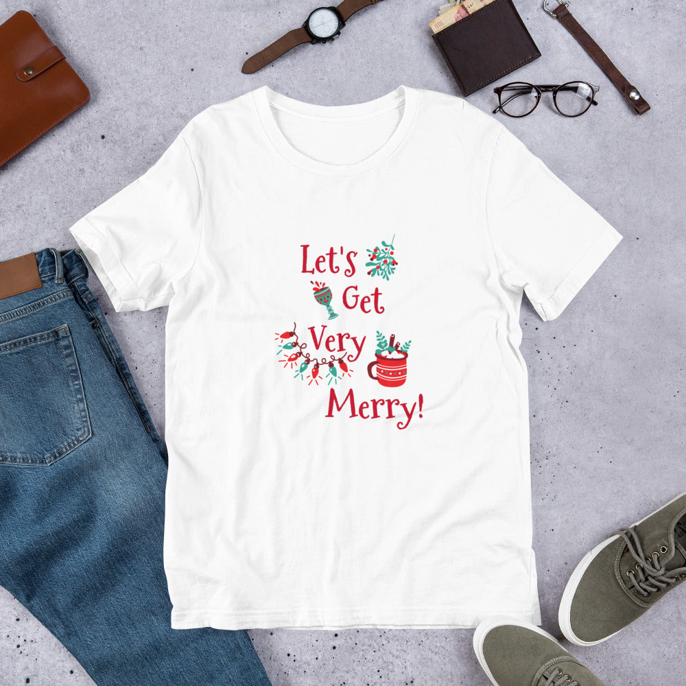 Let's Get Very Merry T-Shirt