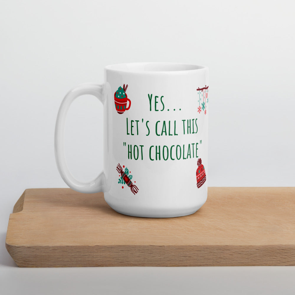 "Hot Chocolate" Mug